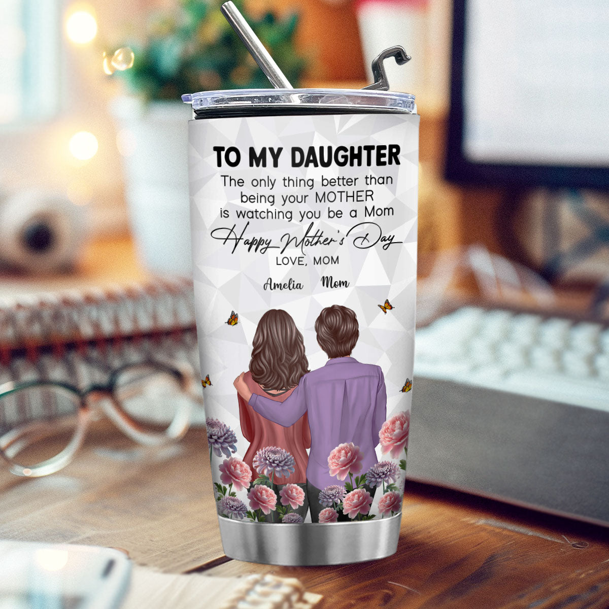 To My Daughter From Mom Happy Mother's Day Birth Flower Personalized Tumbler, Gift For Daughter