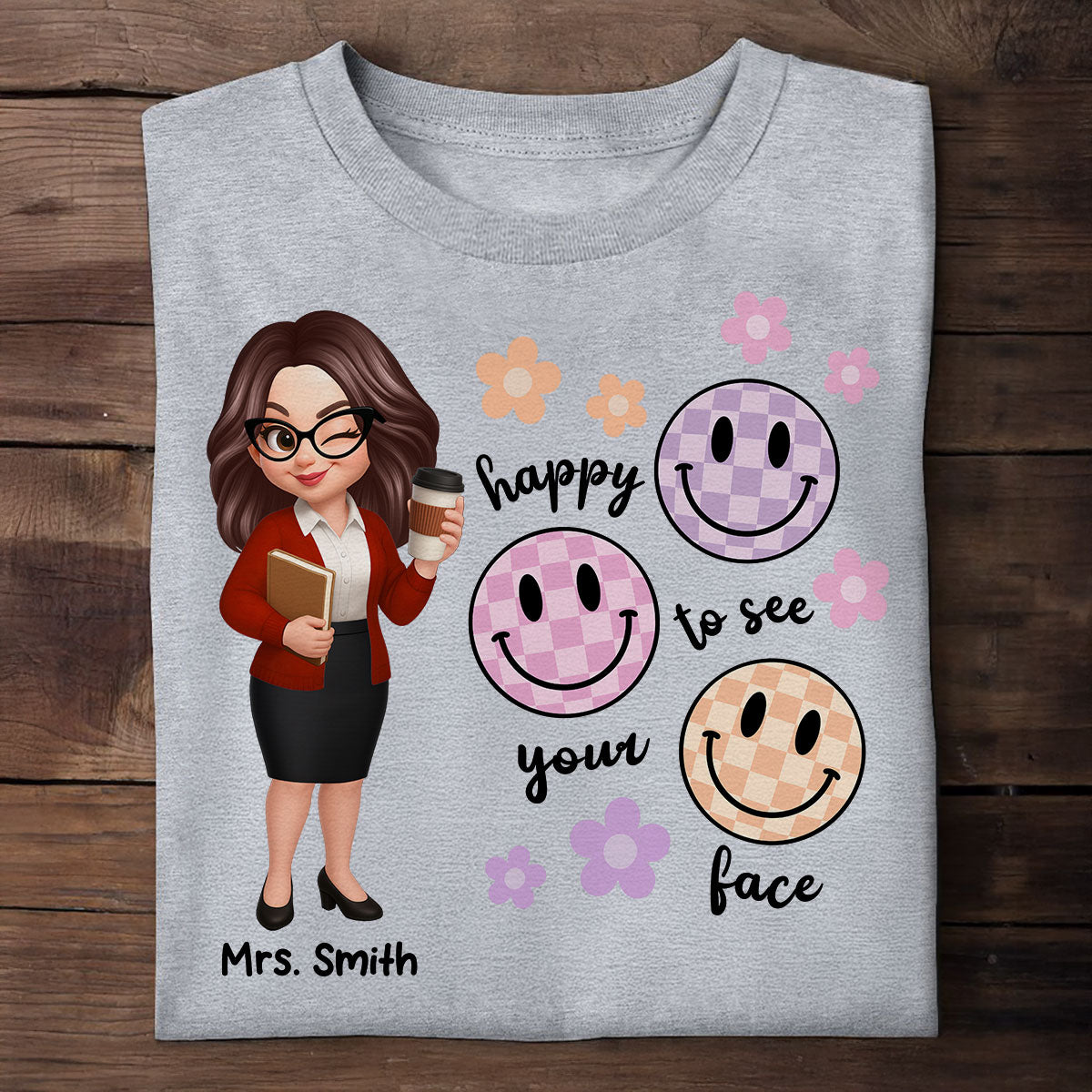 Happy To See Your Face Smiley Face Persomalized Shirt, Back To School Shirt For Teachers