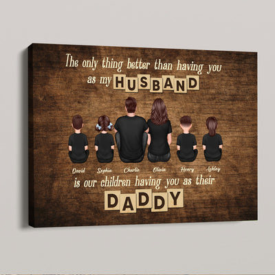 The Only Thing Better Than Being My Husband Personalized Wrapped Canvas, Gift For Dad