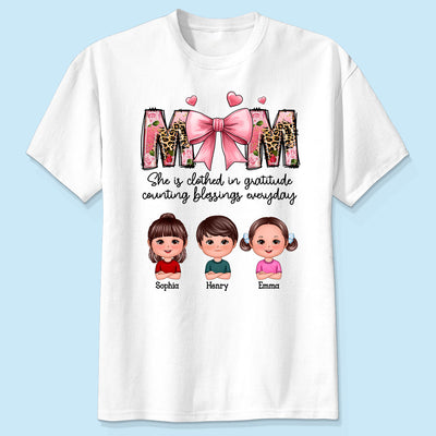 Mom She is Clothed in Gratitude Counting Blessings Every Day Floral Bow Personalized Shirt