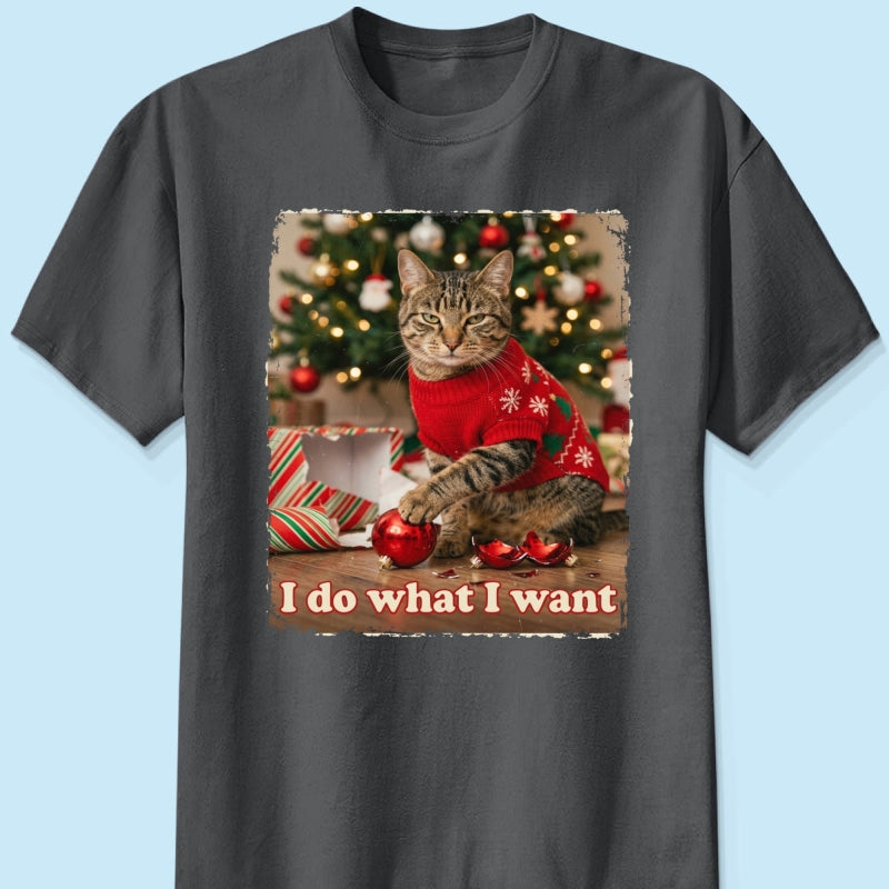 I Do What I Want Trouble Maker Upload Pet Photo - Personalized Shirt - Funny Christmas Gift For Pet Lovers