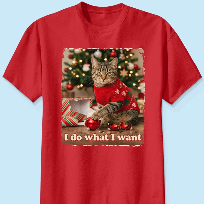 I Do What I Want Trouble Maker Upload Pet Photo - Personalized Shirt - Funny Christmas Gift For Pet Lovers