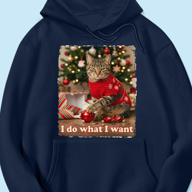 I Do What I Want Trouble Maker Upload Pet Photo - Personalized Shirt - Funny Christmas Gift For Pet Lovers