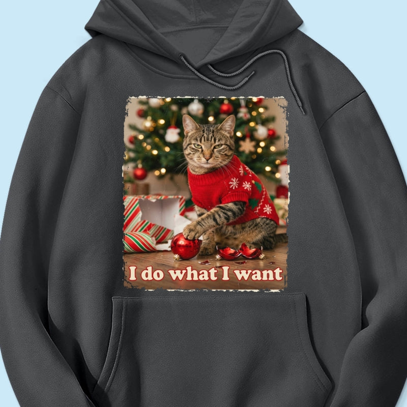 I Do What I Want Trouble Maker Upload Pet Photo - Personalized Shirt - Funny Christmas Gift For Pet Lovers