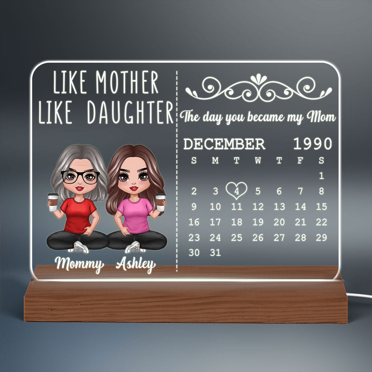 Like Mother Like Daughter Calendar Doll Women Sitting Personalized Horizontal Rectangle Acrylic Plaque With LED Night Light