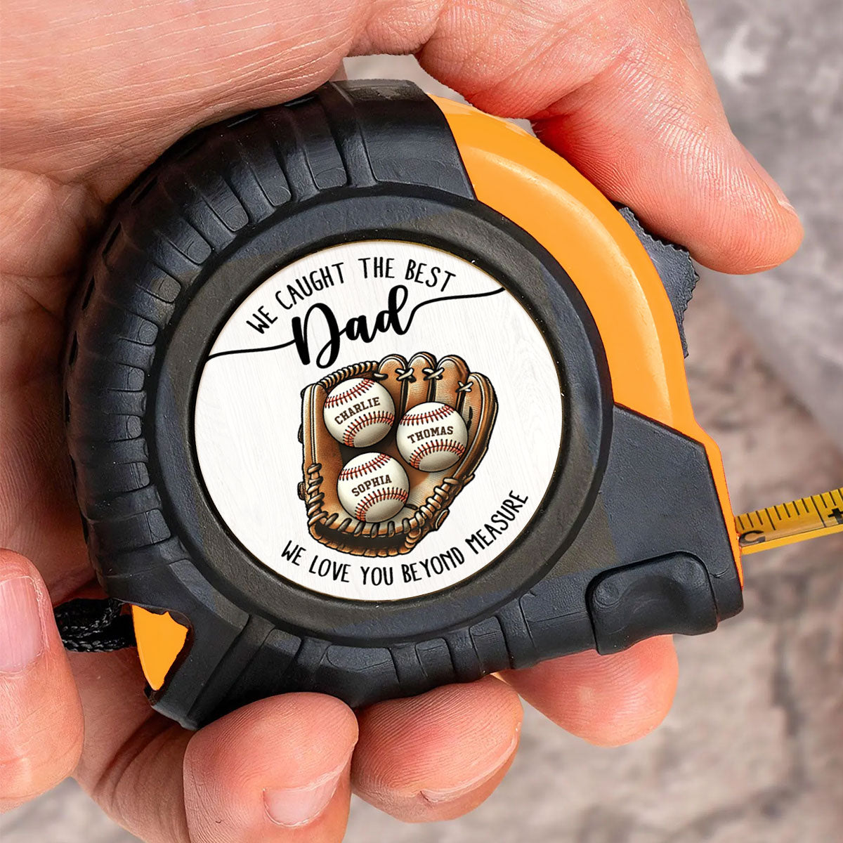 We Caught The Best Dad Love You Beyond Measure Baseball Personalized Tape Measure| Coolest Father's Day Gift For Dad, Husband
