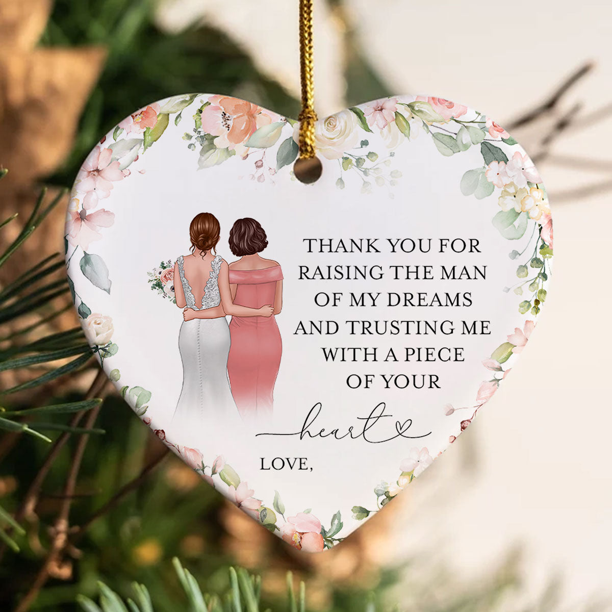 Thank You For Raising The Man Of My Dreams Personalized Heart Ceramic Ornament, Unique Wedding Gift, Christmas Gift, Sentimental Gift For Mother In Law