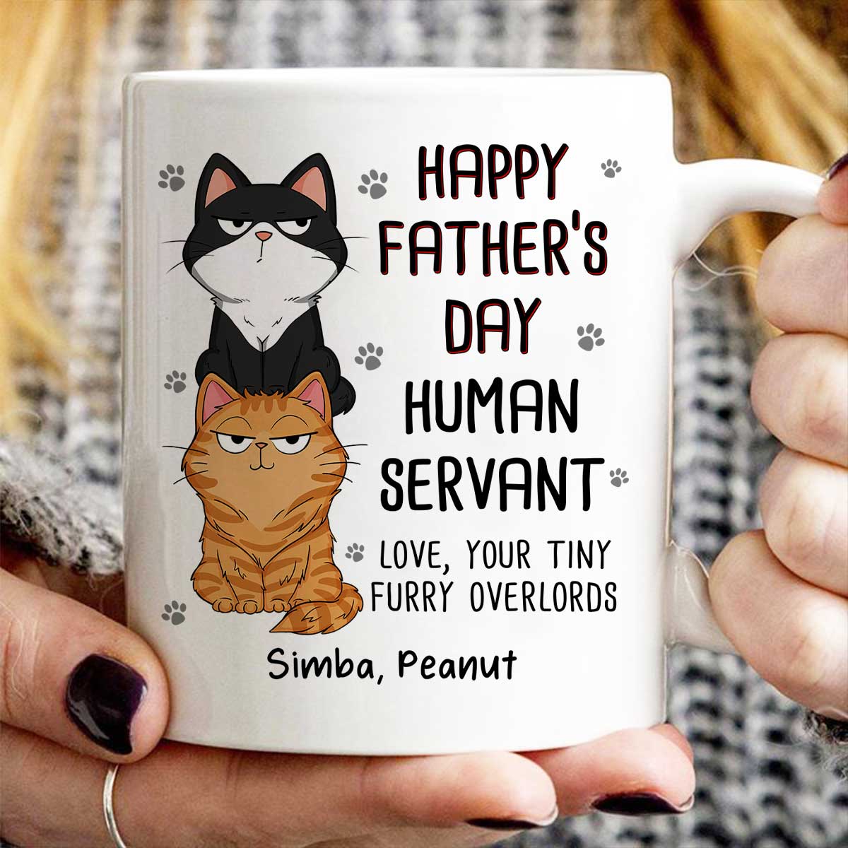 Happy Father‘s Day Human Servant Stacked Cats Funny Gift For Cat Lover Personalized Mug