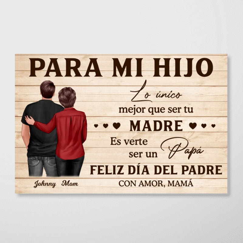 To My Son From Mom Happy Father's Day Spanish Personalized Poster, Gift For Son