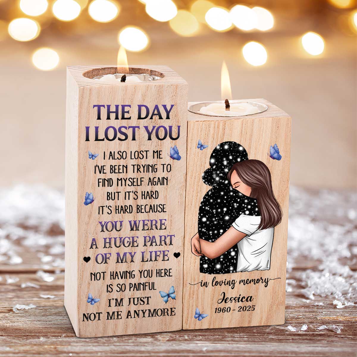 The Day I Lost You I Also Lost Me Woman Hugging Lost Loved One Memorial Keepsake Personalized Candle Holder
