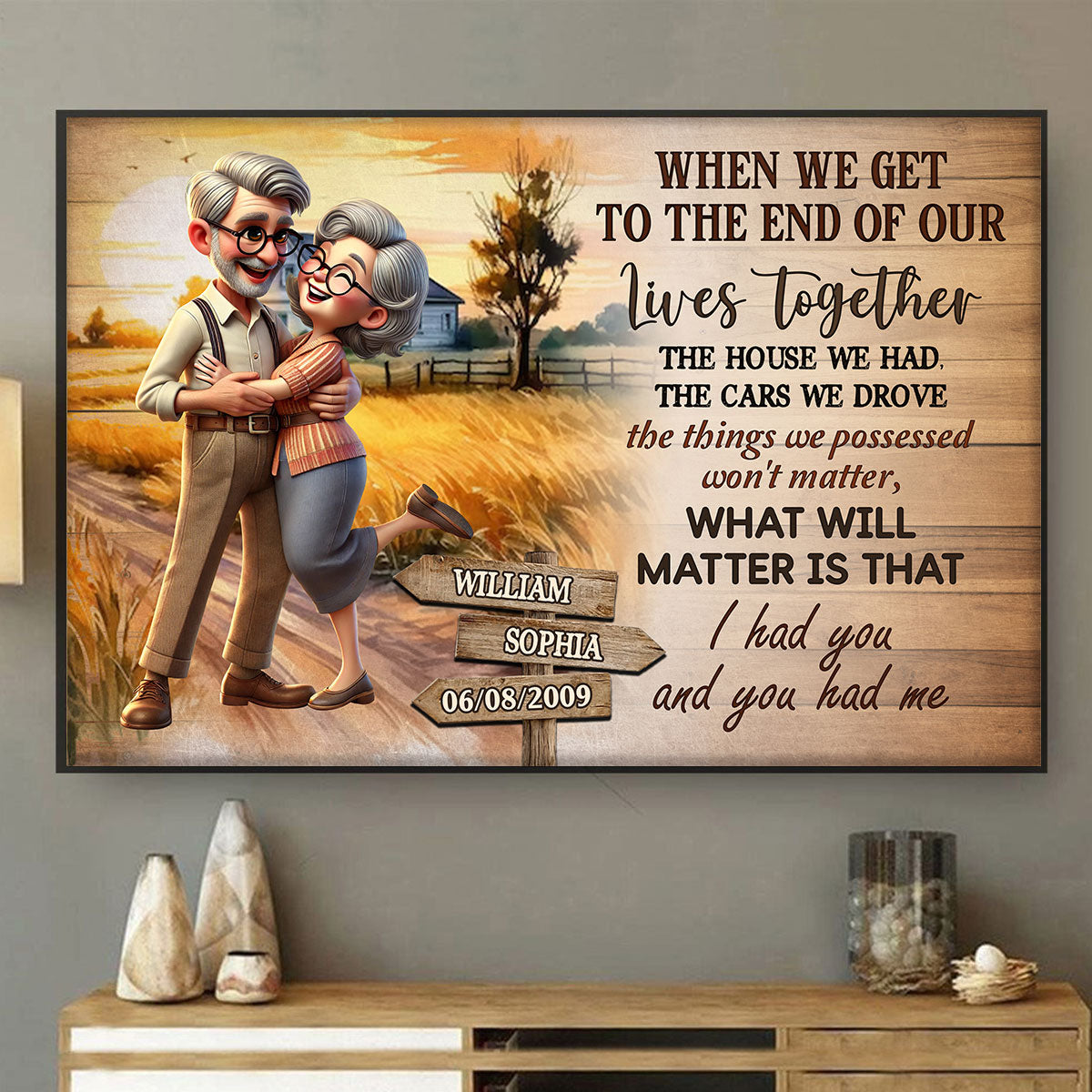 I Had You And You Had Me Happy Old Couple Personalized Poster, Gift For Him, For Her, Husband, Wife