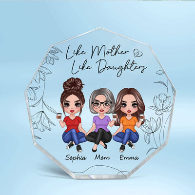 Floral Doll Women Like Mother Like Daughter Personalized Nonagon Acrylic Plaque
