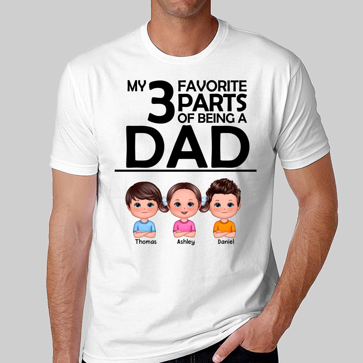 My Favorite Part Of Being A Dad Grandpa Personalized Shirt