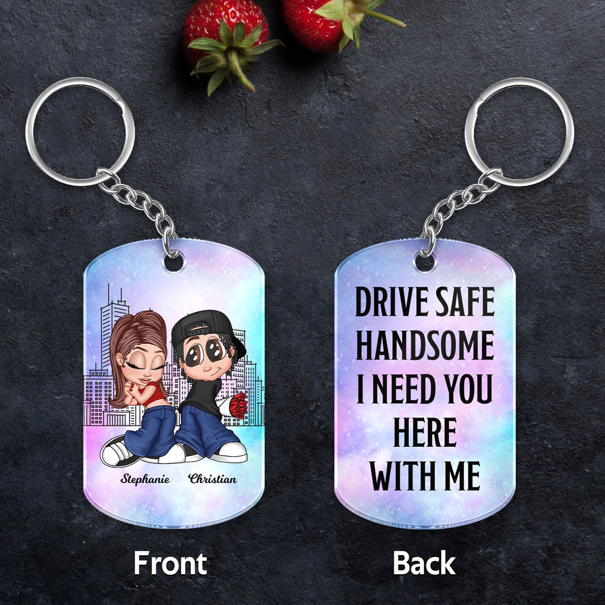 Drive Safe Handsome I Need You Here With Me, Y2K Couple Personalized Acrylic Keychain