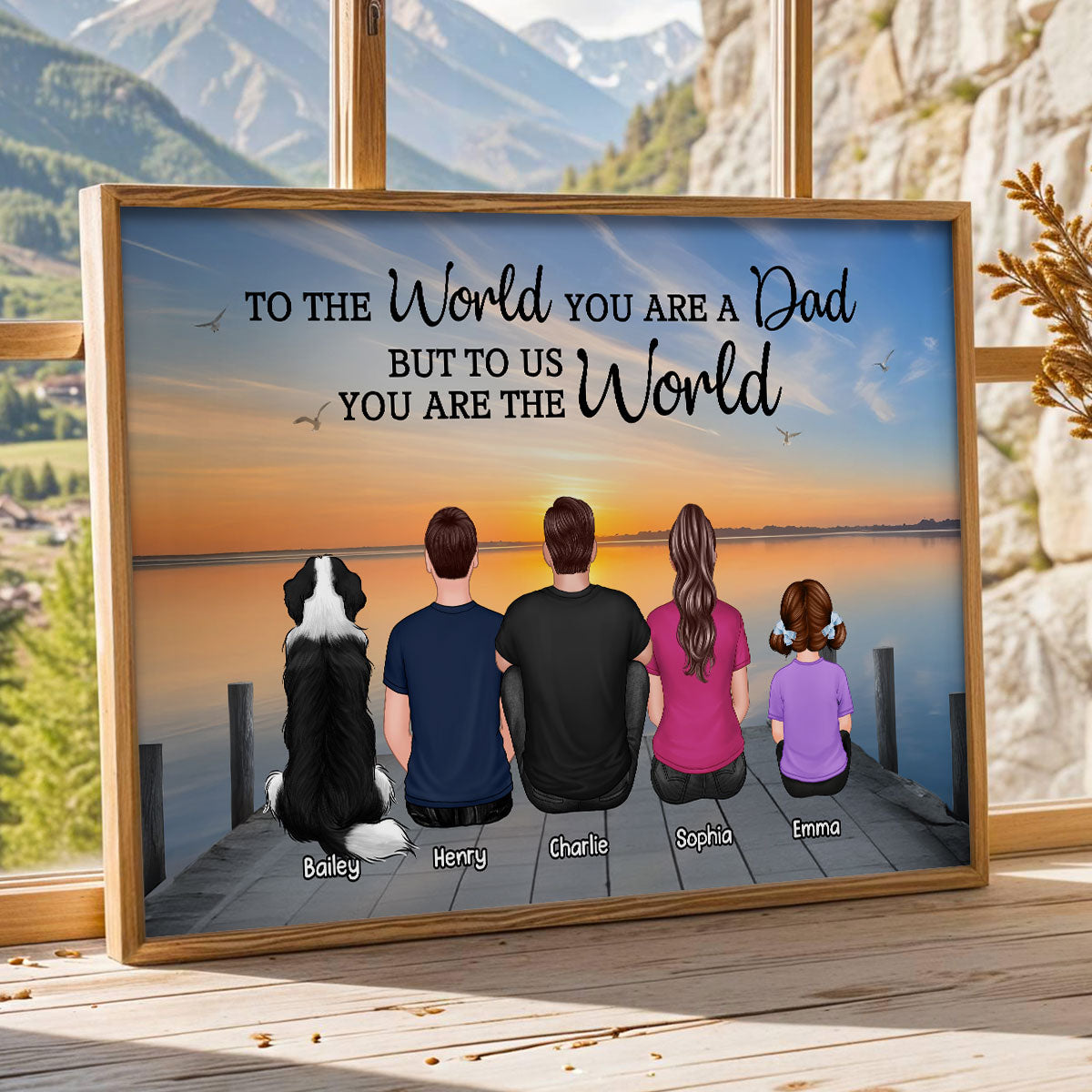 Lake Landscape To The World You Are A Dad Personalized Poster| Heartfelt Father's Day Gift For Dad, Husband