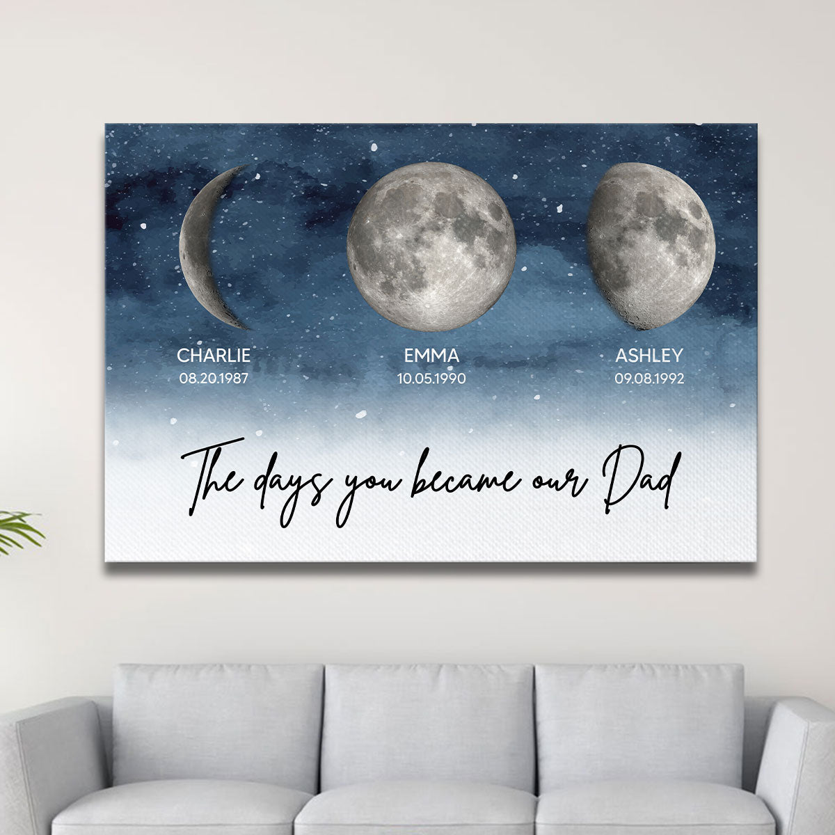 Starry Night Custom Birth Moon Phase The Days You Became Our Dad Personalized Wrapped Canvas, Heartfelt Father's Day Gift For Dad, Husband