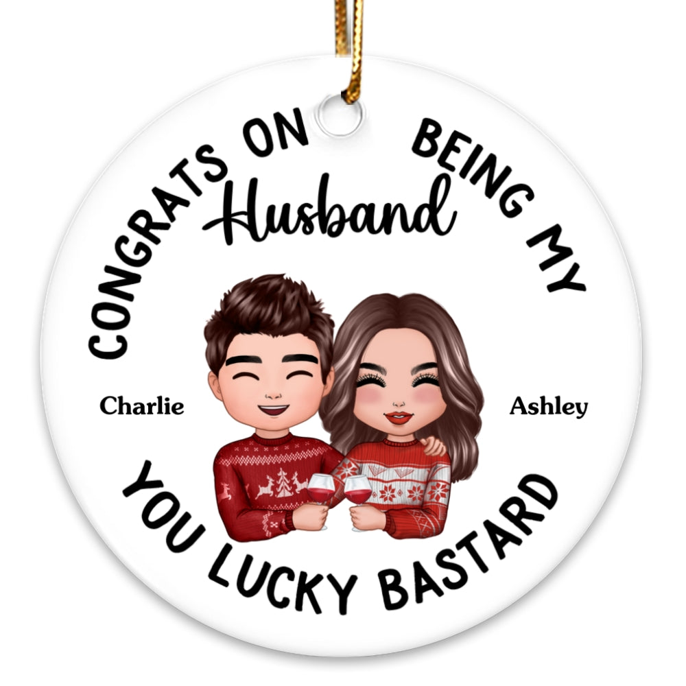 Congrats On Being My Husband Boyfriend Holly Branch Personalized Circle Ornament
