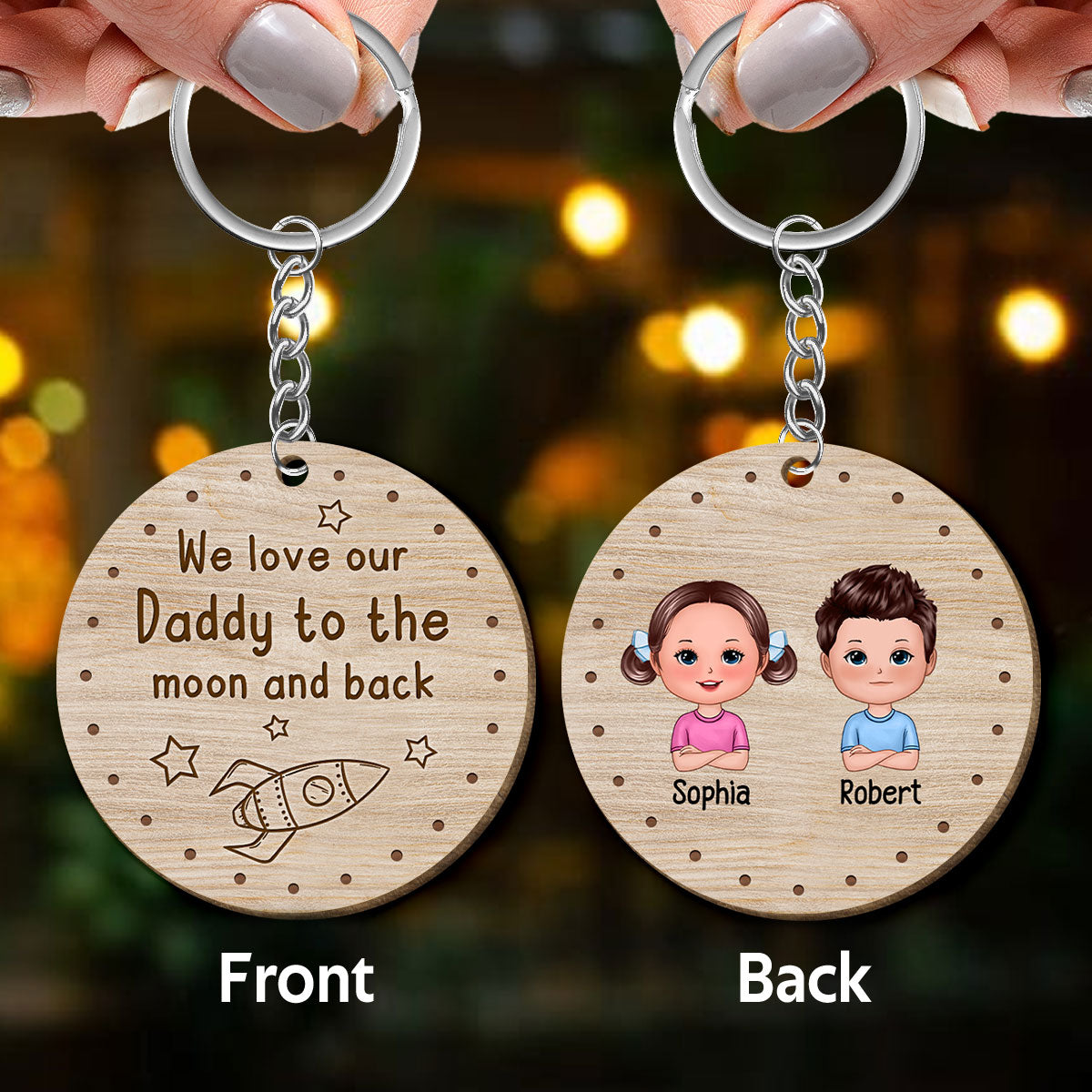We Love My Daddy To The Moon And Back Doll Kids Father‘s Day Gift For Dads Personalized Wooden Keychain