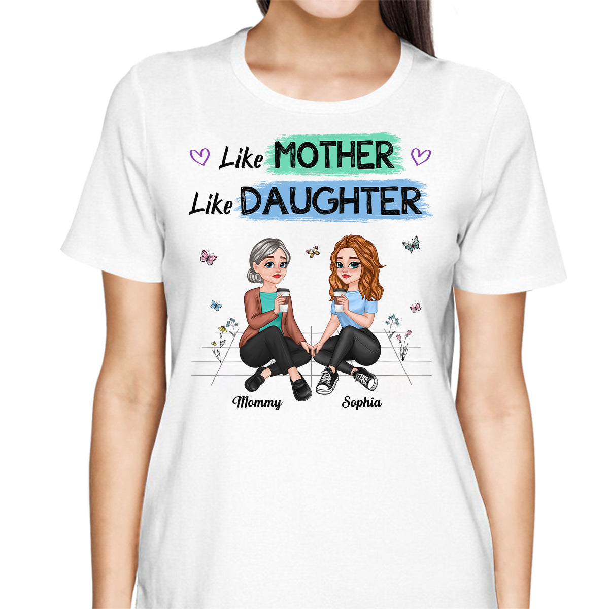 Like Mother Like Daughter Pretty Cartoon Mom Daughter Sitting Personalized Shirt