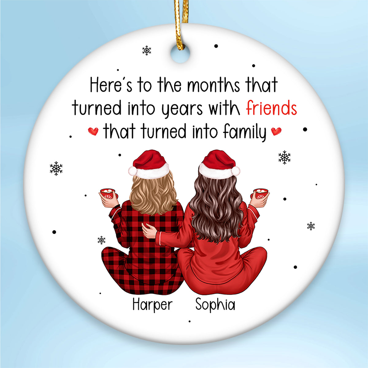 Back View Pajamas Besties Months Turned to Years, Friends Turned to Family Personalized Ceramic Ornament, Christmas Gift For Besties, Best Friends, BFF