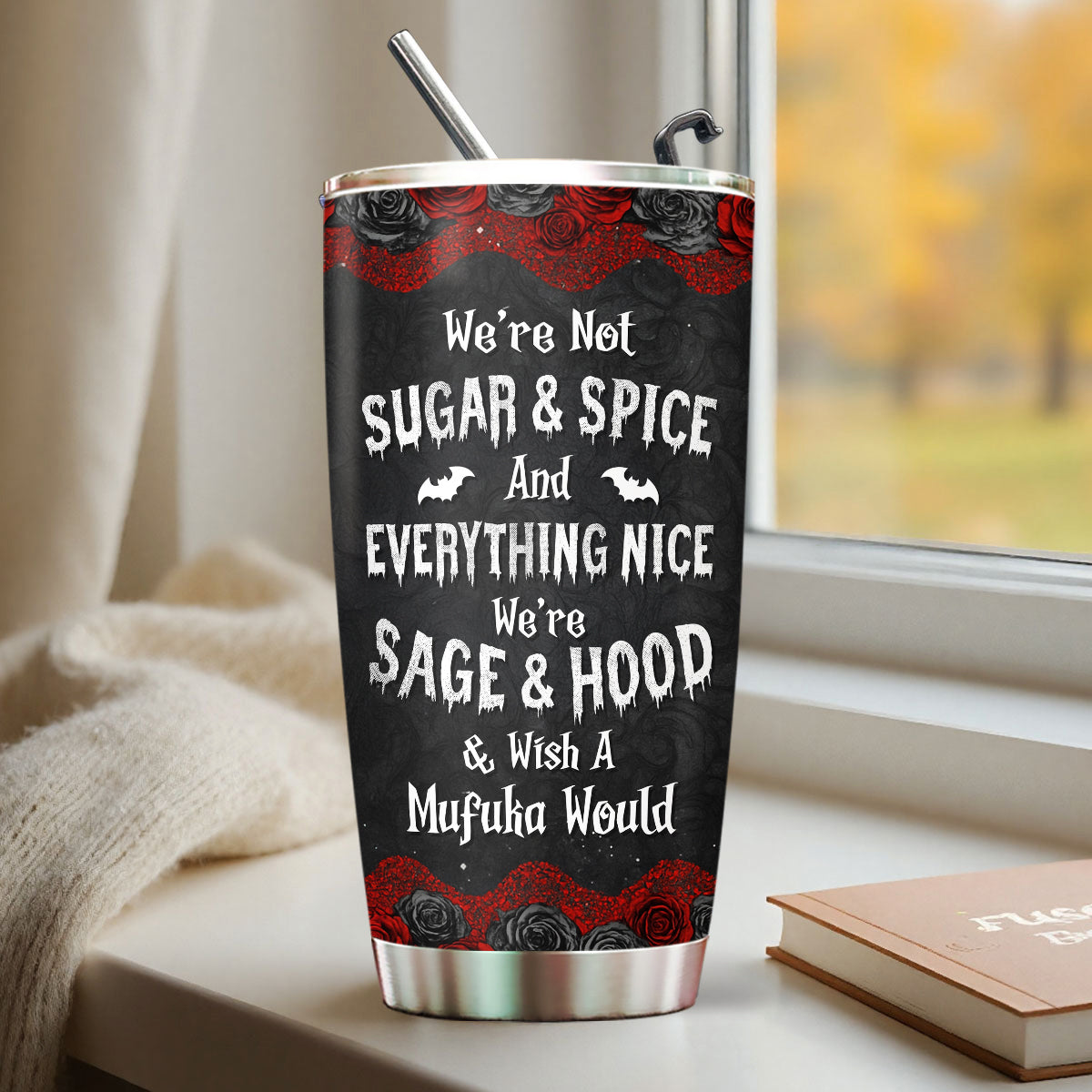 Halloween Witch Besties We're Not Sugar And Spice And Everything Nice Personalized Tumbler