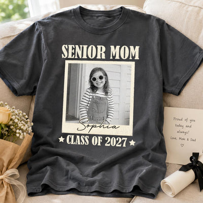 Senior Mom Dad Graduate Custom Photo - Personalized Shirt