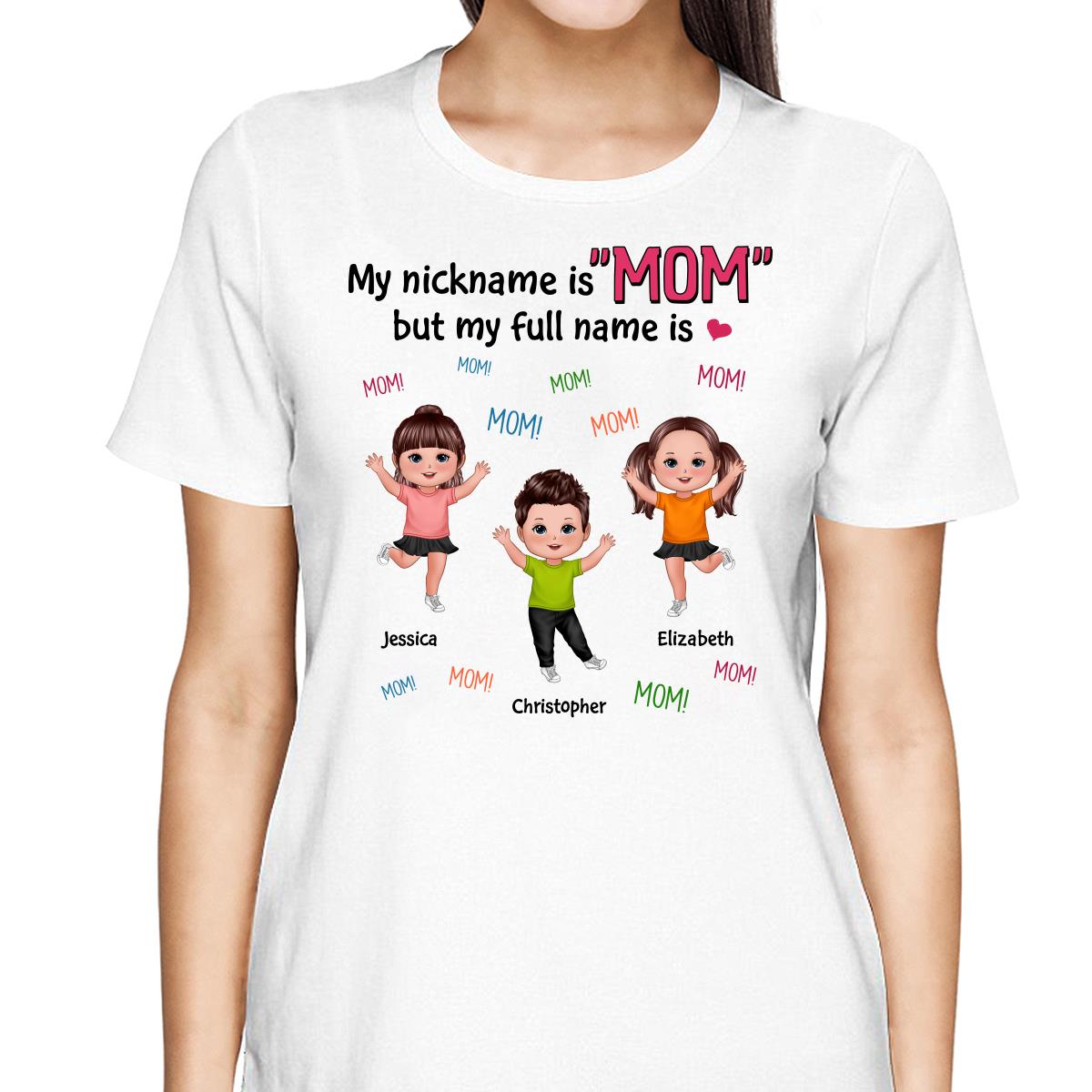 My Full Name Is Mom Mom Mom Dancing Doll Kids Personalized Shirt