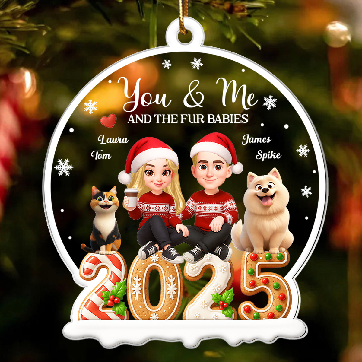You & Me And The Fur Babies 2025 - Personalized Acrylic Ornament - Chrismas Gift for Couple, for Her, for Him