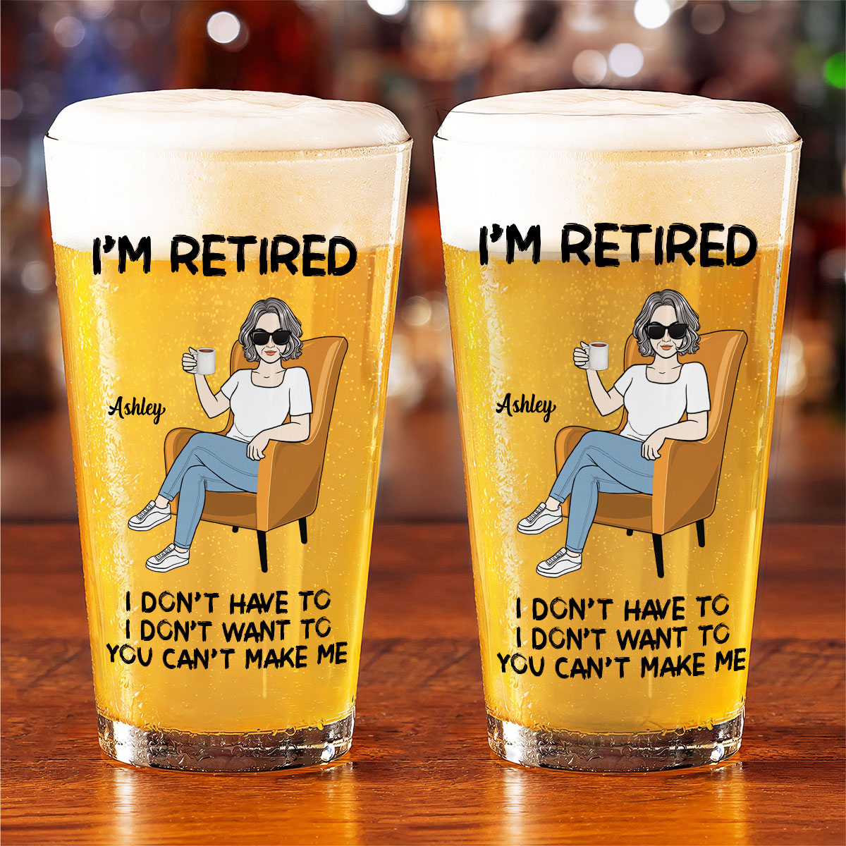 Woman Man Sitting I‘m Retired You Can’t Make Me Personalized Beer Glass, Retirement Gift