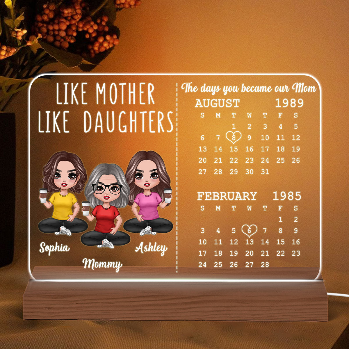 Like Mother Like Daughter Calendar Doll Women Sitting Personalized Horizontal Rectangle Acrylic Plaque With LED Night Light