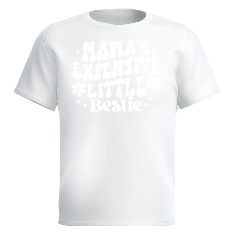 Mama's Expensive Little Bestie Funny Shirt For Kid