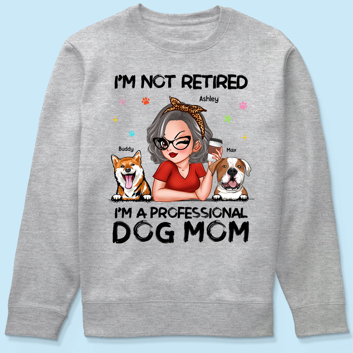 Professional Dog Mom, Retirement Gift For Dog Lovers Personalized Shirt