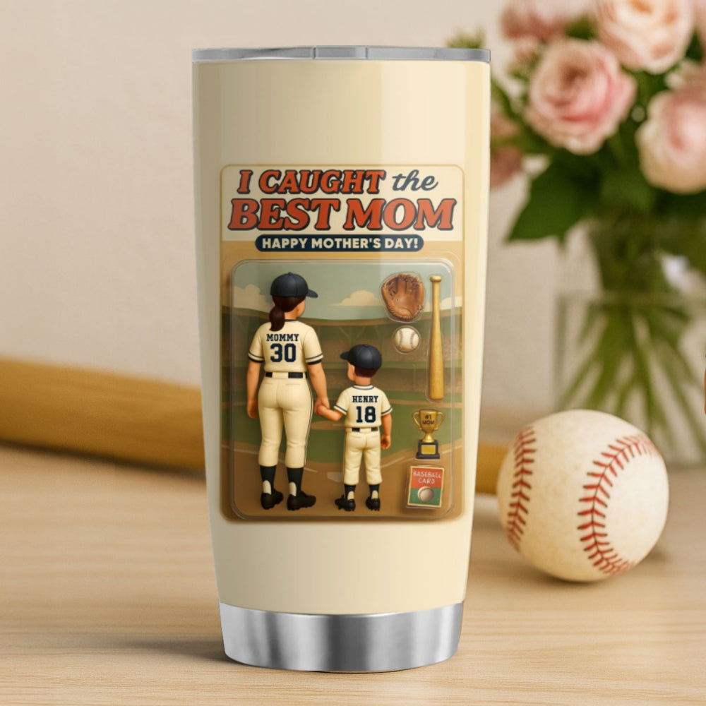 We Caught the Best Mom Baseball Custom Figure Personalized Tumbler, Gift for Mom, Gift for Wife