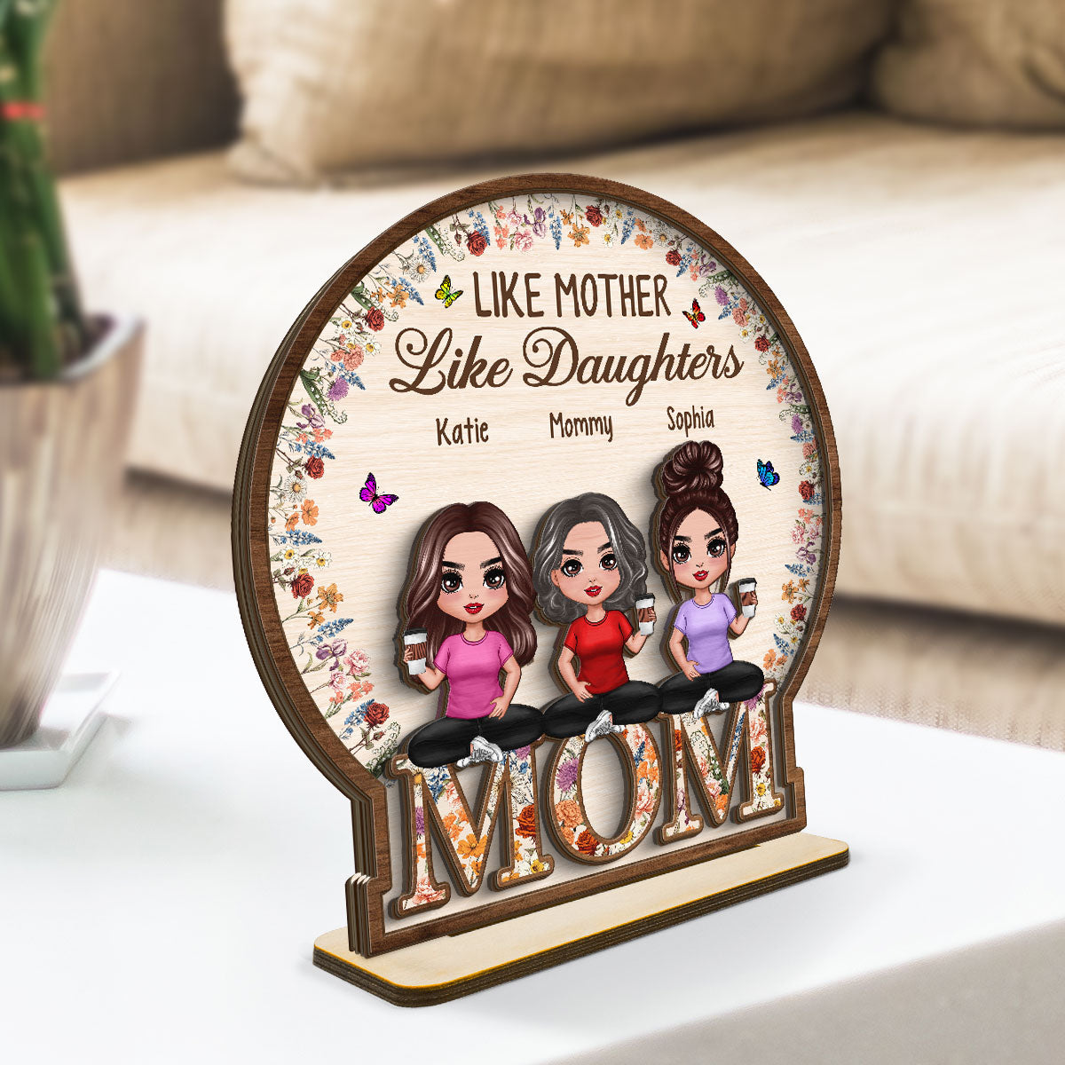 Like Mother Like Daughter Vintage Flowers Word Personalized 2-Layer Standing Wooden Plaque