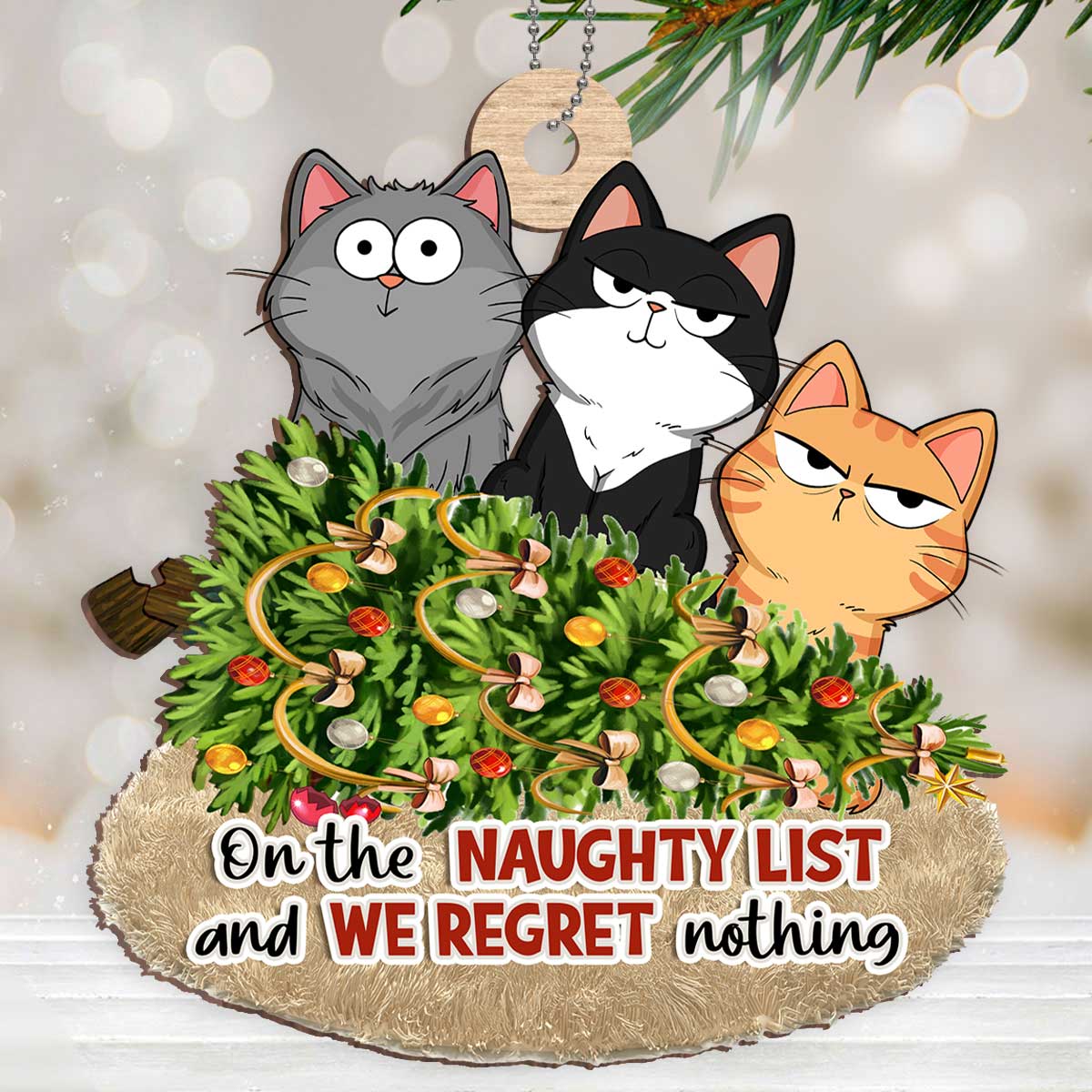 Christmas Fluffy Cat Funny Expressions On The Naughty List Regret Nothing Personalized Wooden Ornament