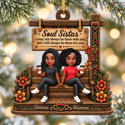 Soul Sistas Sitting Under Sign Post 2D Flat Printed - Personalized Wooden Ornament - Friendship Keepsake, Christmas Gift For Besties