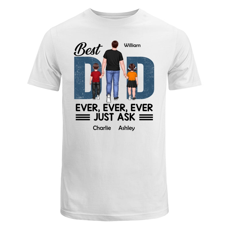 Best Dad Ever Walking Dad And Kids Personalized Shirt