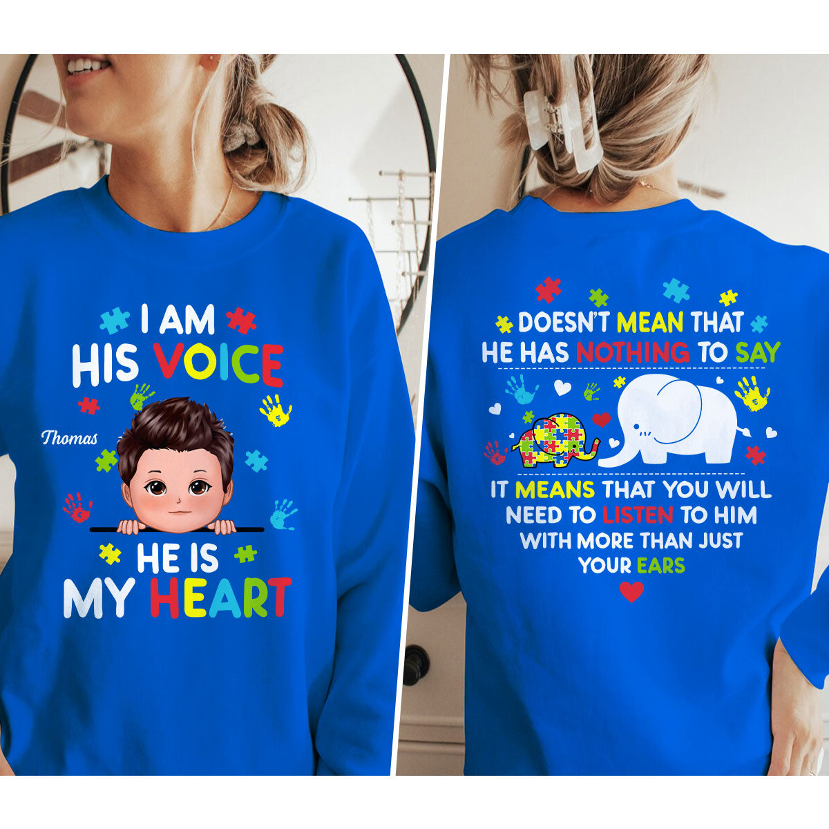 I'm His Voice Autism Mom Autism Dad Autism Awareness Personalized Double Sided Sweatshirt