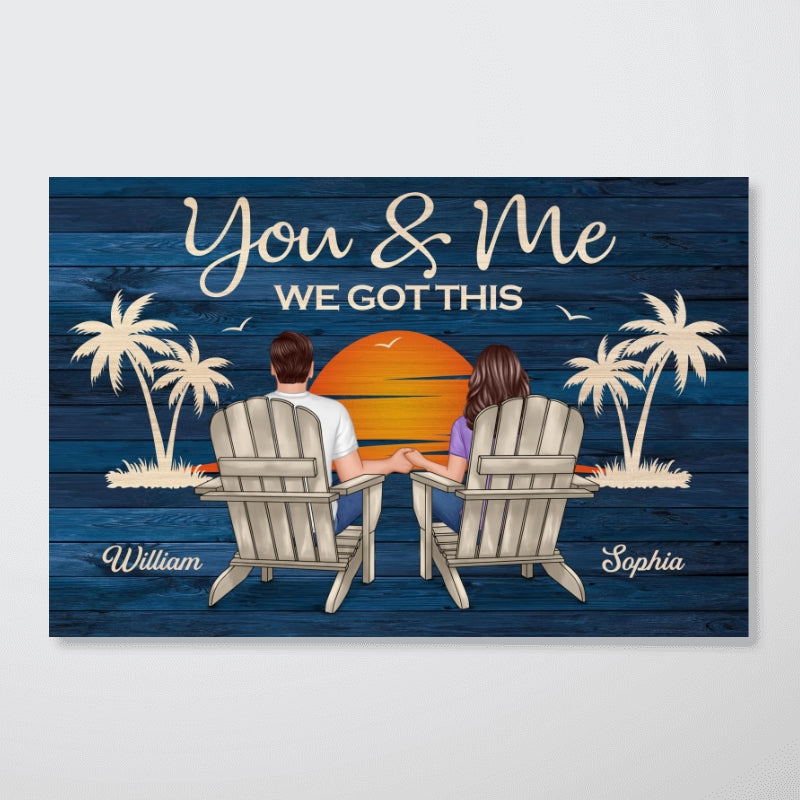Couple Sitting You And Me We Got This Personalized Poster, Anniversary Gift For Him, Her