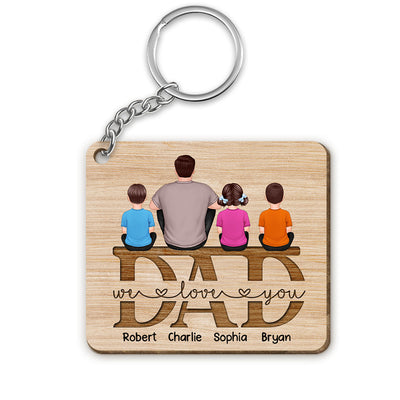 Dad We Love You Sitting Back View Man Kids Dog Cat Sitting On Word Personalized Wooden Keychain