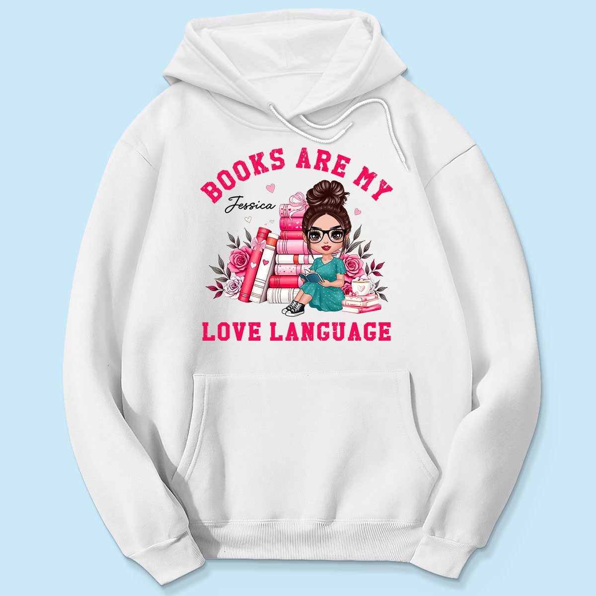 Books Are My Love Language  Gift For Book Lover, Bookworm Personalized Shirt