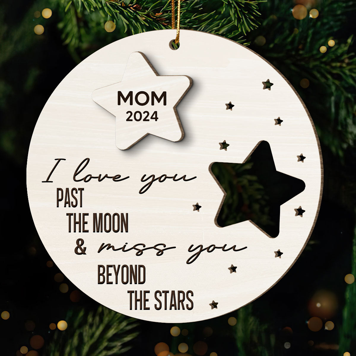 I Love You Past The Moon And Love You Beyond The Stars Memorial Personalized 2-Layer Wooden Ornament, Christmas Gift, Sympathy Gift