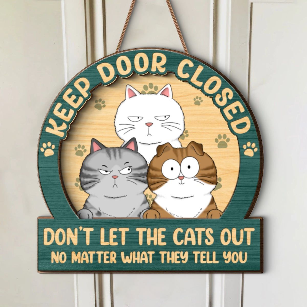 Keep Door Closed Cats Planning Escape Personalized 2-Layer Wood Sign