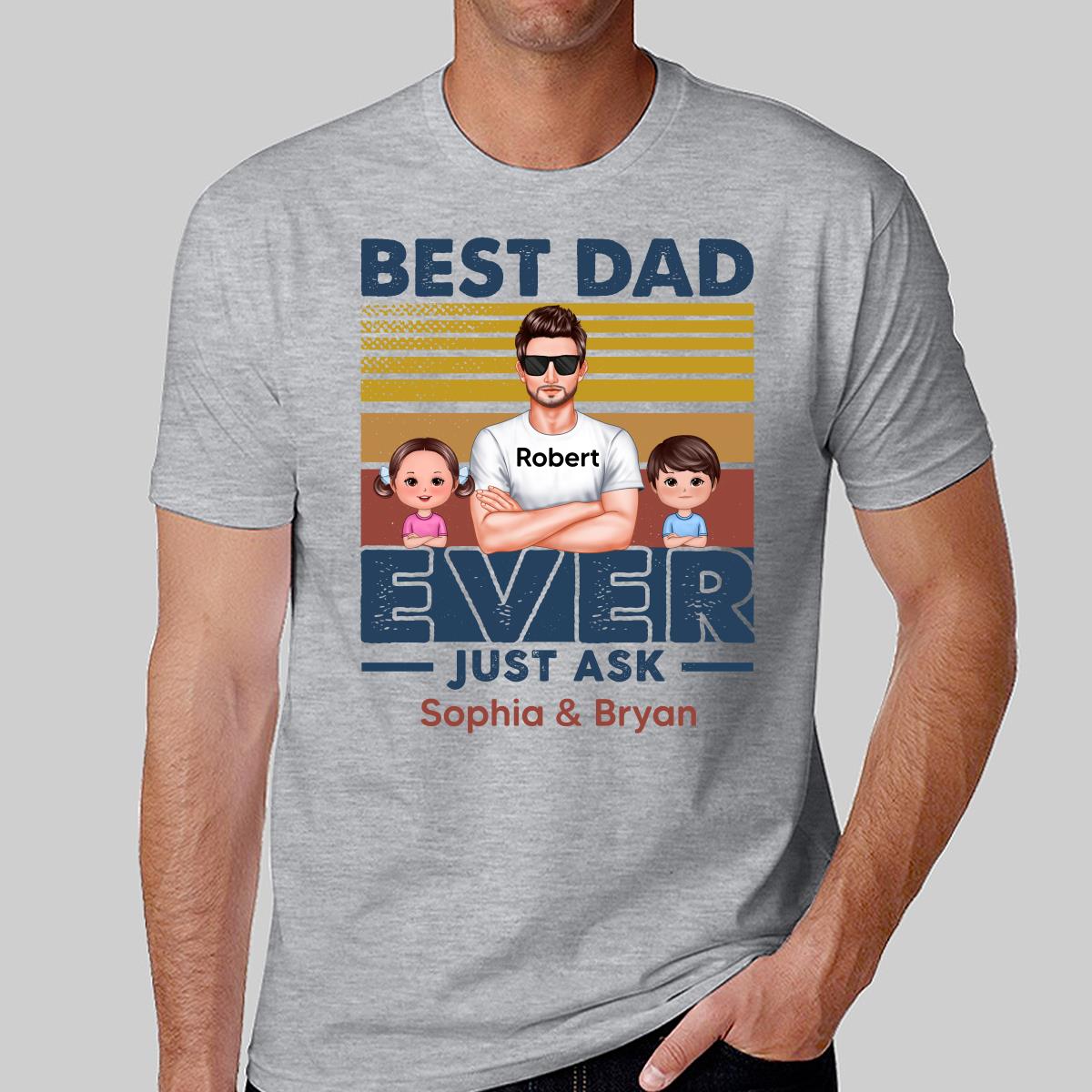 Best Dad Ever Just Ask Doll Kids Retro Personalized Shirt