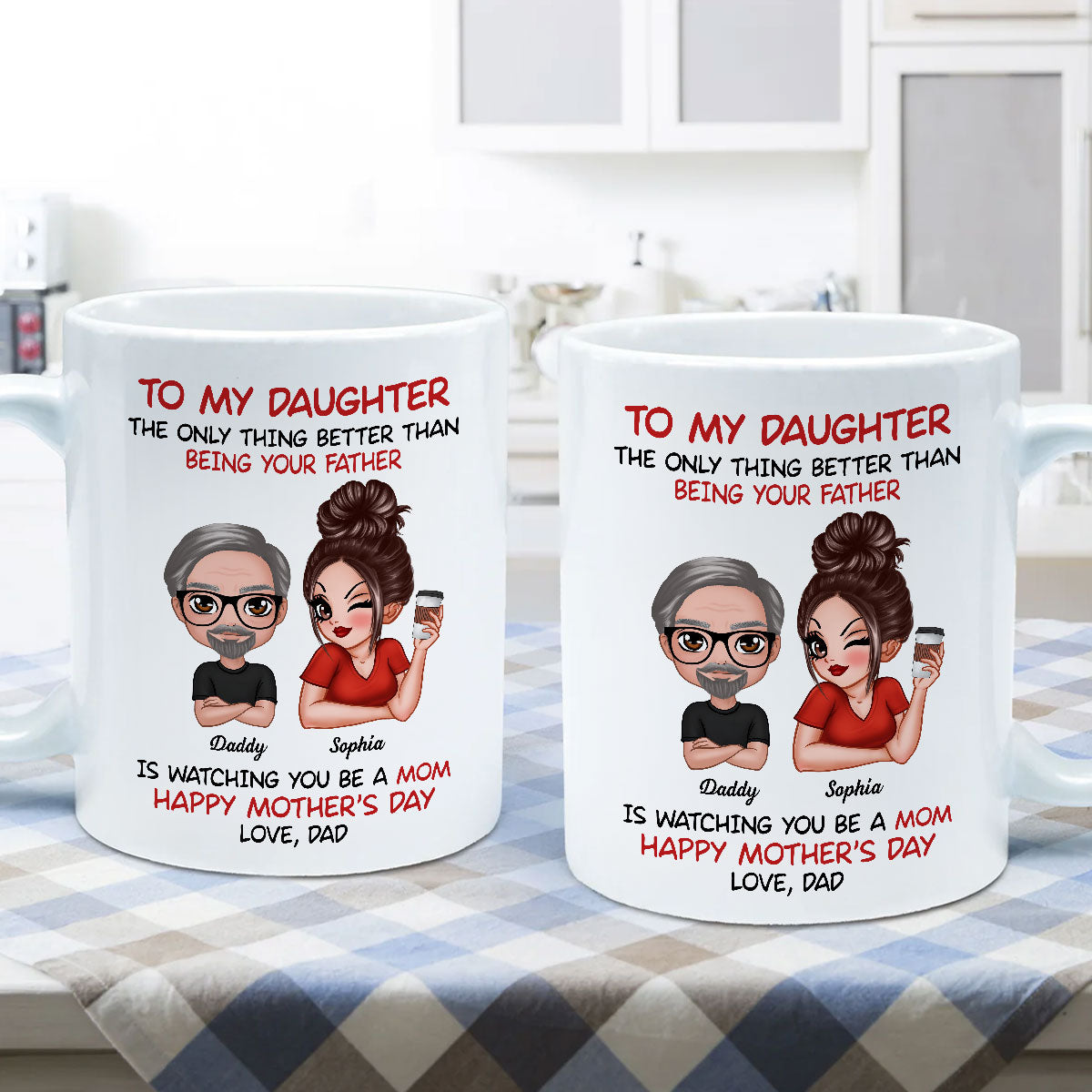 To My Daughter From Dad Happy Mother‘s Day Personalized Mug