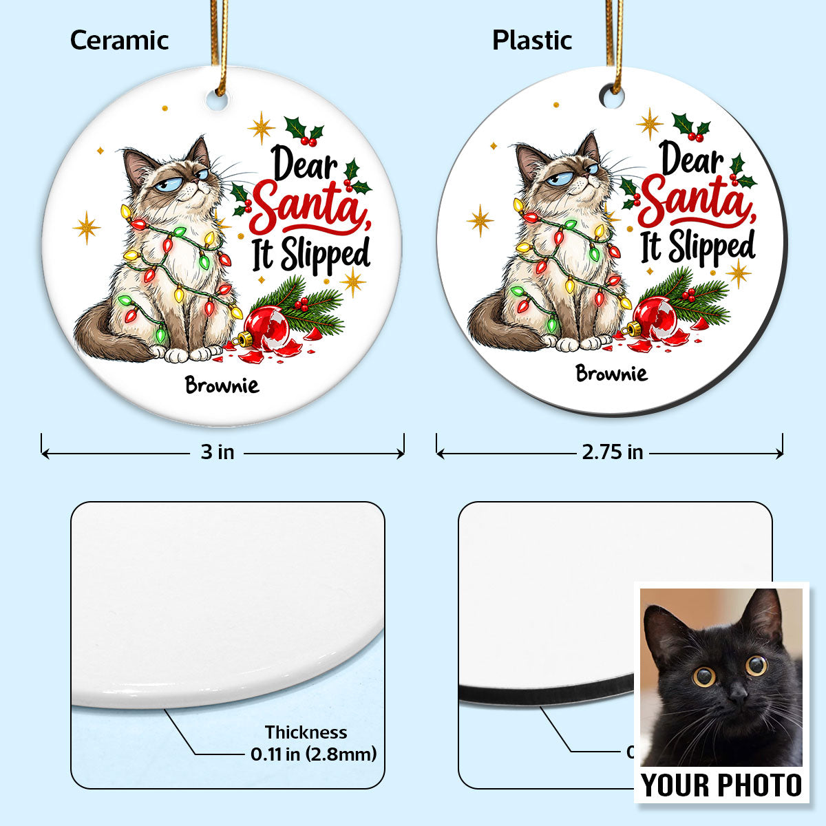 Naughty Nice I Do What I Want Bossy Cat Portrait From Your Photo - Personalized Ceramic Ornament - Funny Christmas Tree Decor For Cat Lovers