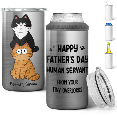 Happy Father‘s Day Human Servant Stacked Funny Cute Cat Gift For Cat Lover Personalized 4 In 1 Can Cooler