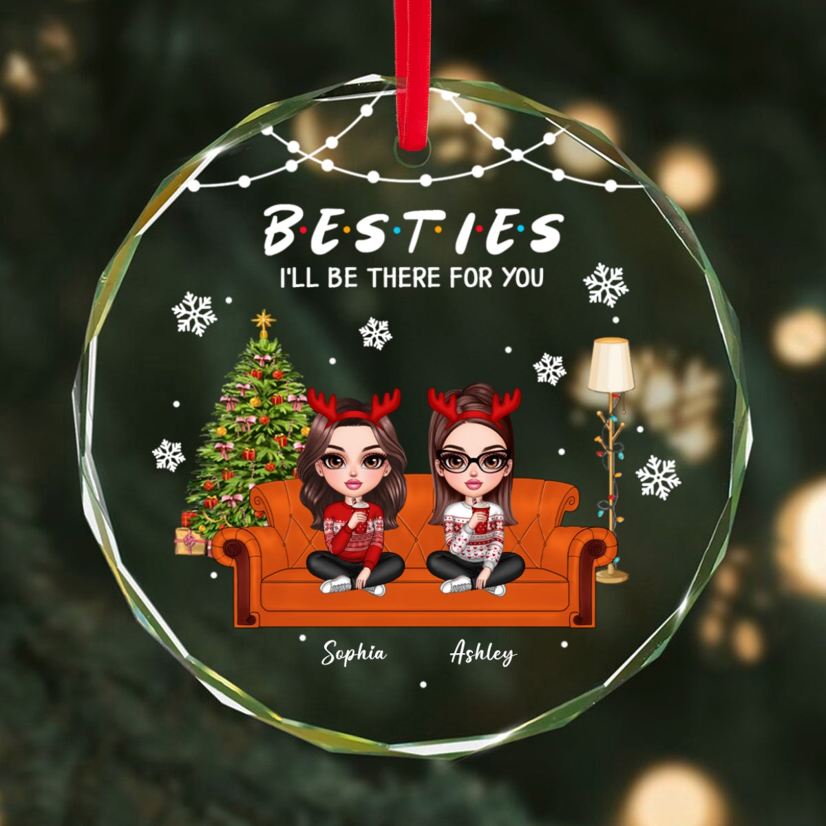 Besties Sitting On Sofa I'll Be There For You Personalized Glass Ornament, Christmas Gift For Best Friends