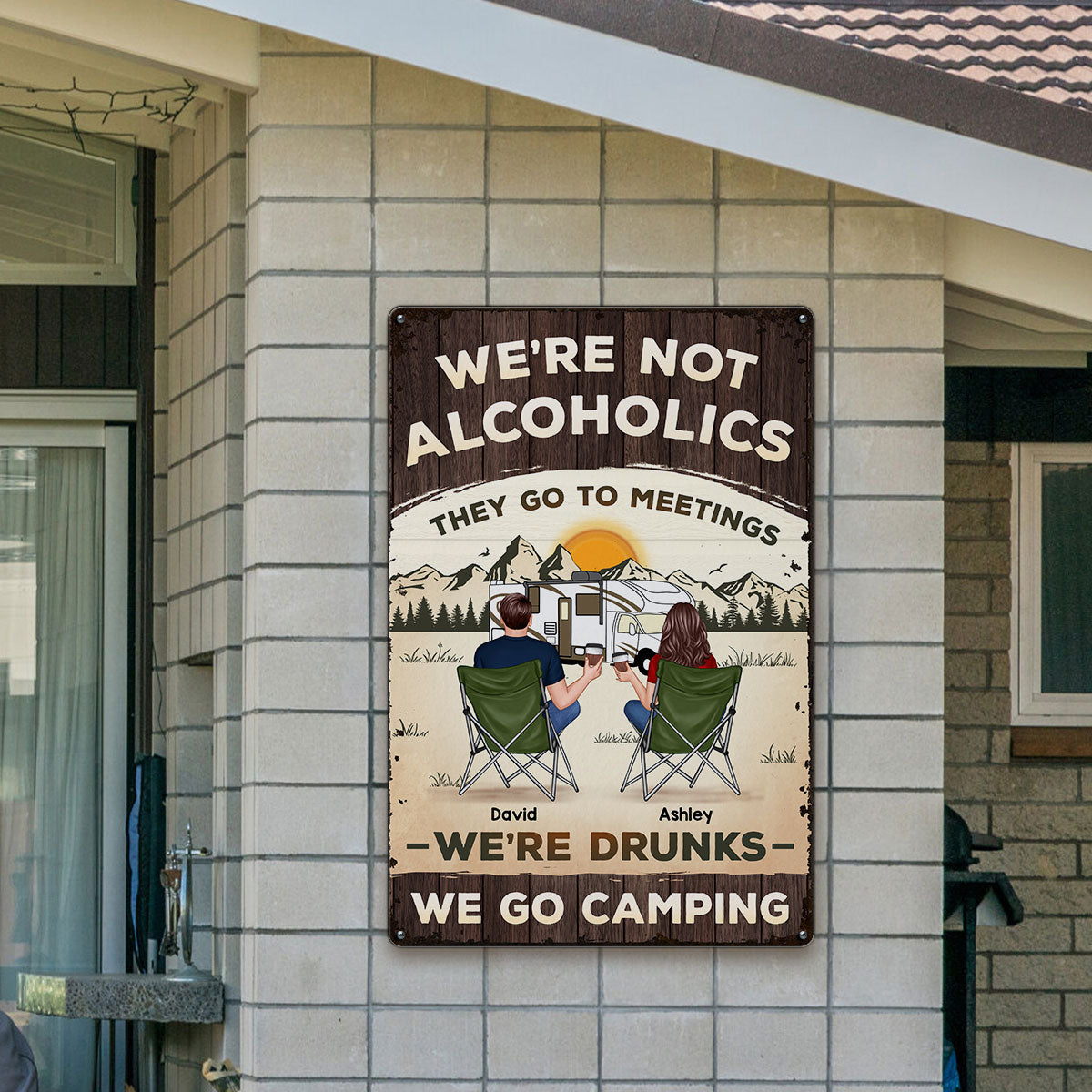 We're Not Alcoholic Camping Personalized Home Decor Metal Sign, House Warming Gift For Couple