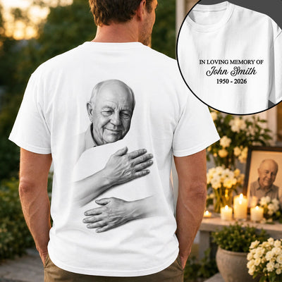 A Hug to Remember Custom Photo - Personalized Shirt - Memorial Gift, Sympathy Gift, Celebration of Life